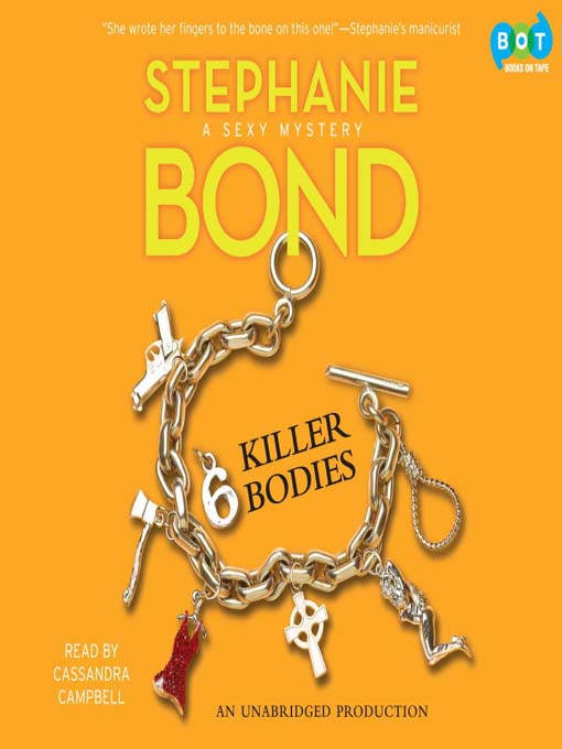 Title details for 6 Killer Bodies by Stephanie Bond - Wait list